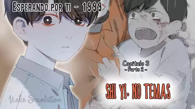 Te esperé en 1999 (2016) - Capítulo 3.2 - Página 4 - LectorTMOo
