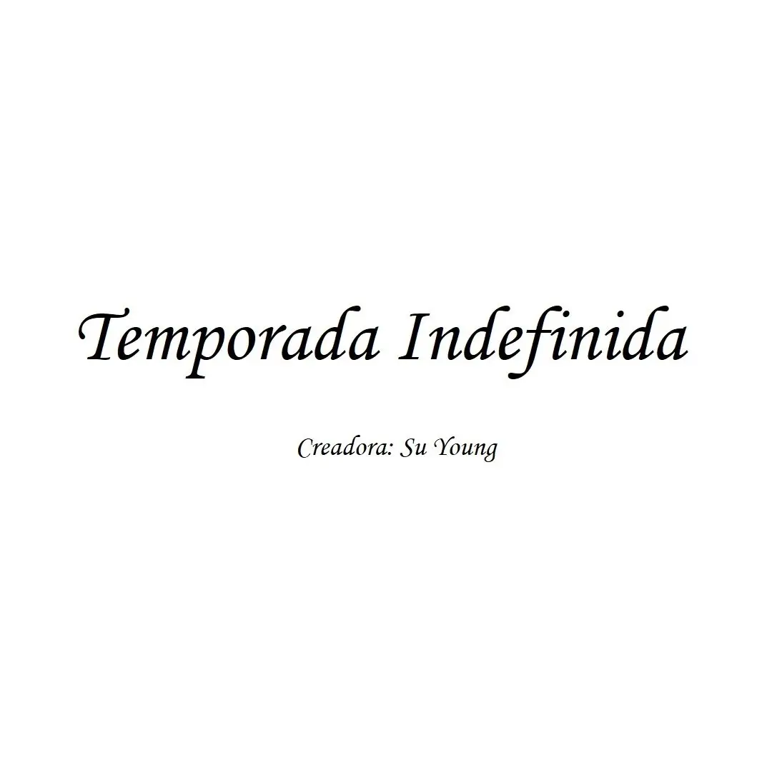 Temporada indefinida. (2018) - Capítulo 23 - Página 5 - LectorTMOo