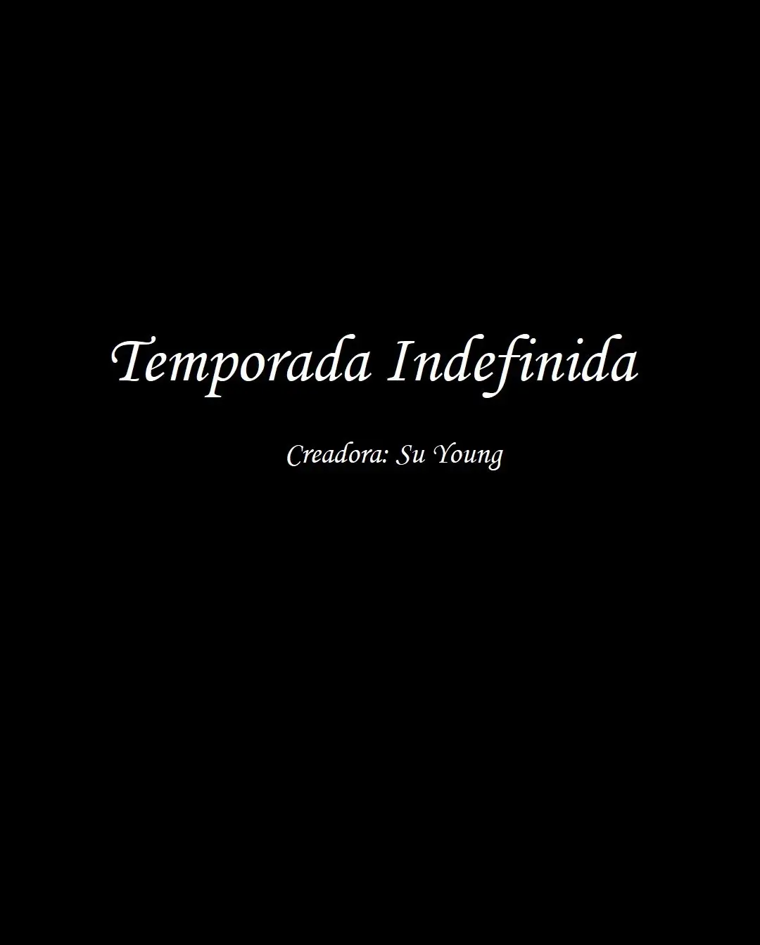 Temporada indefinida. (2018) - Capítulo 36 - Página 5 - LectorTMOo