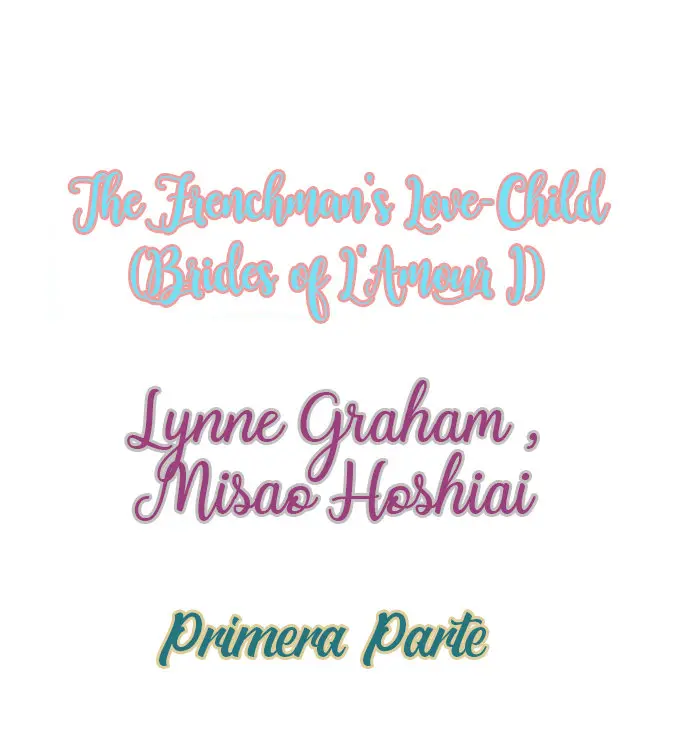 The Frenchman's Love-Child (Brides of L'Amour I) - Capítulo 1 - Página 4 - LectorTMOo