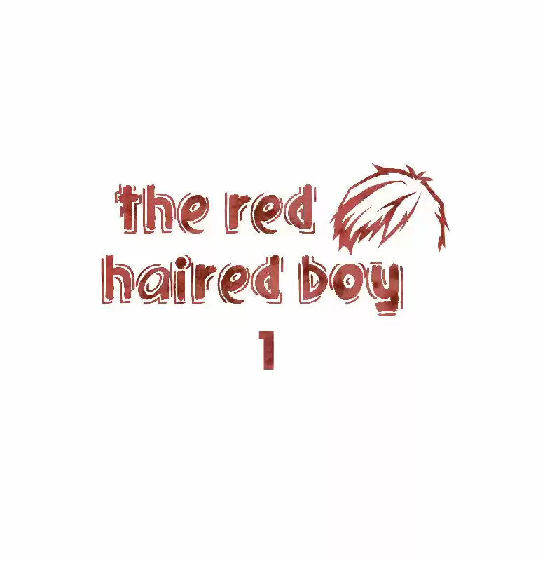 The red haired boy - Capítulo 1 - Página 4 - LectorTMOo