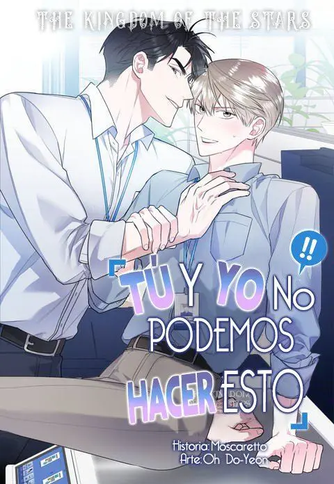 Tú y yo no podemos hacer esto - Capítulo 28 - Página 1 - LectorTMOo