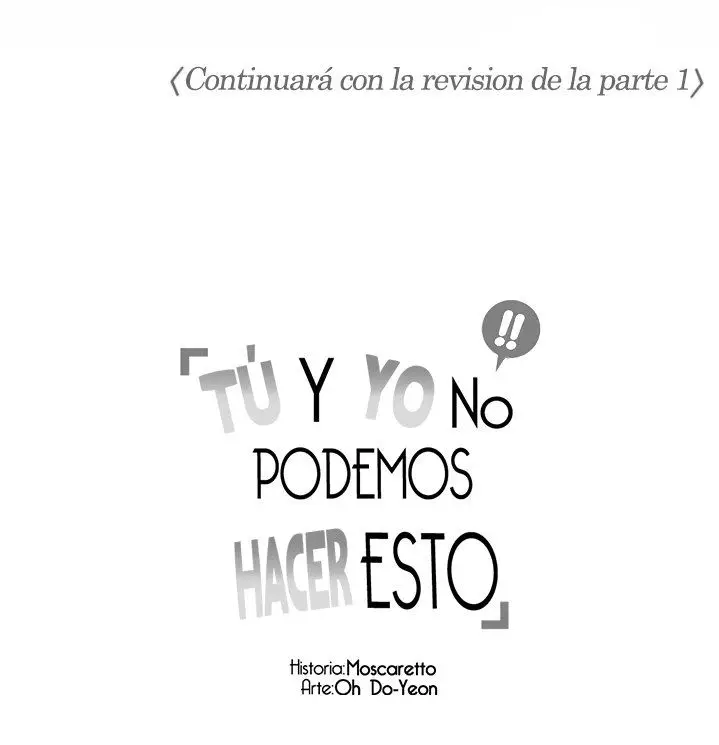 Tú y yo no podemos hacer esto - Capítulo 28 - Página 128 - LectorTMOo