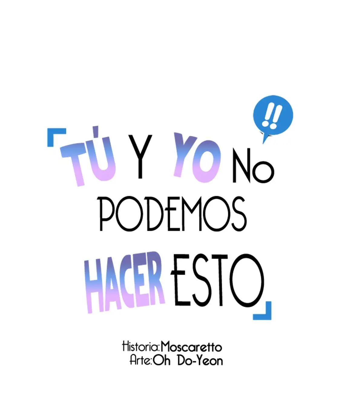 Tú y yo no podemos hacer esto - Capítulo 31 - Página 18 - LectorTMOo