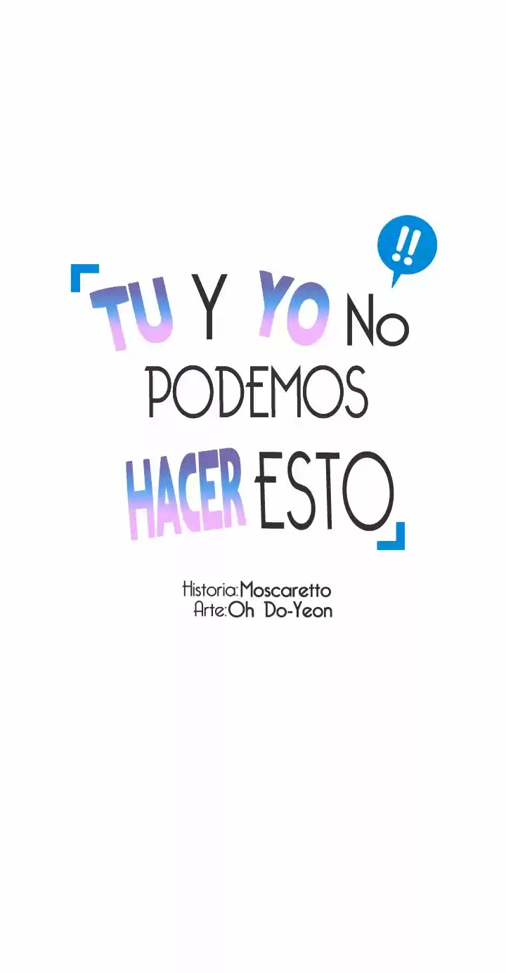Tú y yo no podemos hacer esto - Capítulo 5 - Página 39 - LectorTMOo