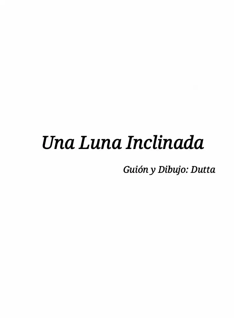 Una Luna Inclinada - Capítulo 4 - Página 41 - LectorTMOo