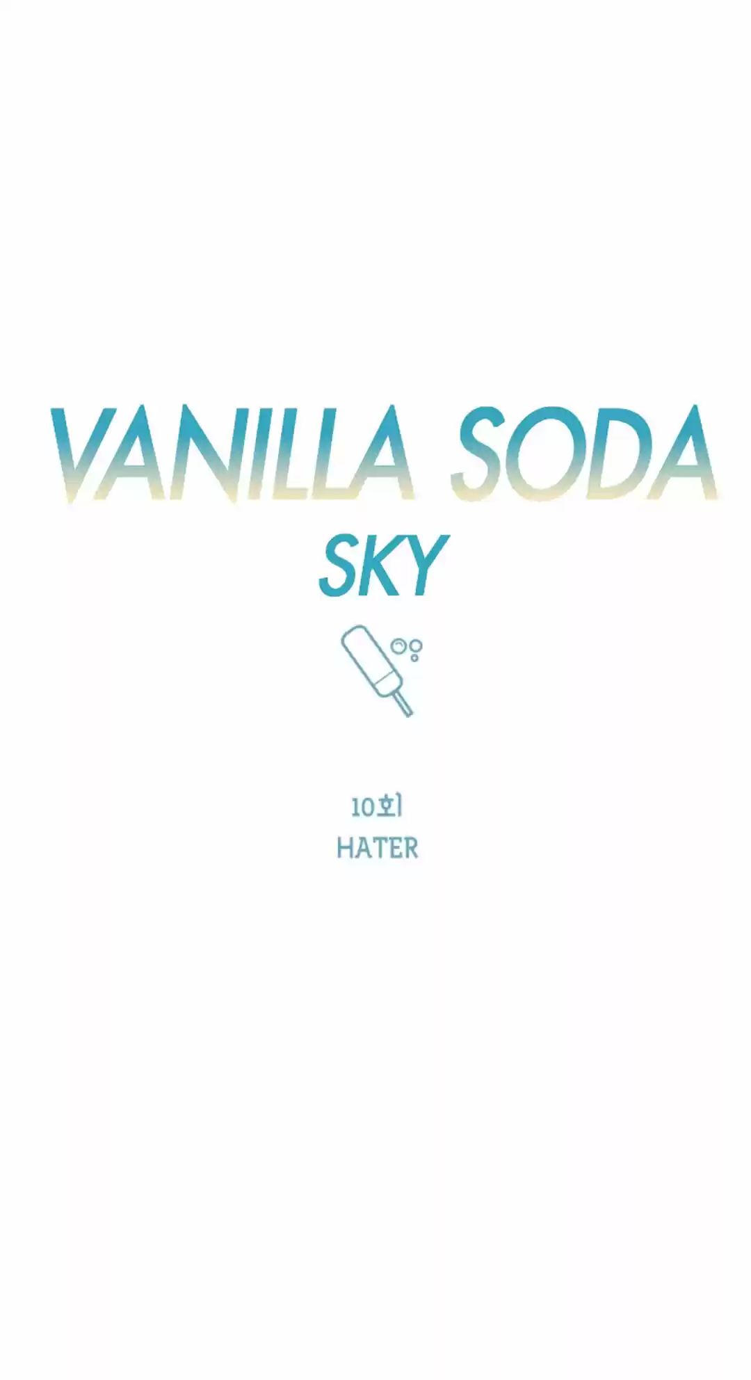 Cielo con Refresco de Vainilla (Vanilla Soda Sky) (2021) - Capítulo 10 - Página 16 - LectorTMOo