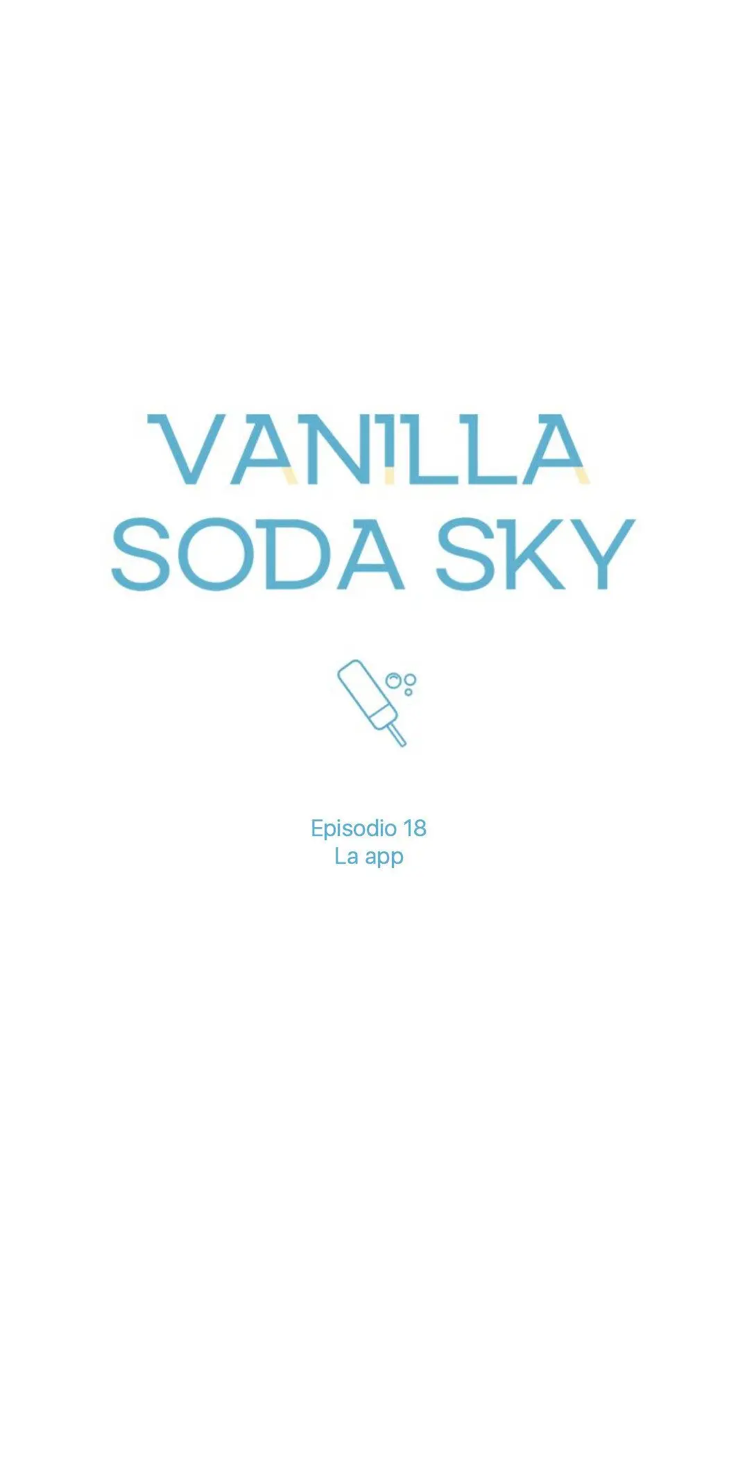 Cielo con Refresco de Vainilla (Vanilla Soda Sky) (2021) - Capítulo 18 - Página 8 - LectorTMOo