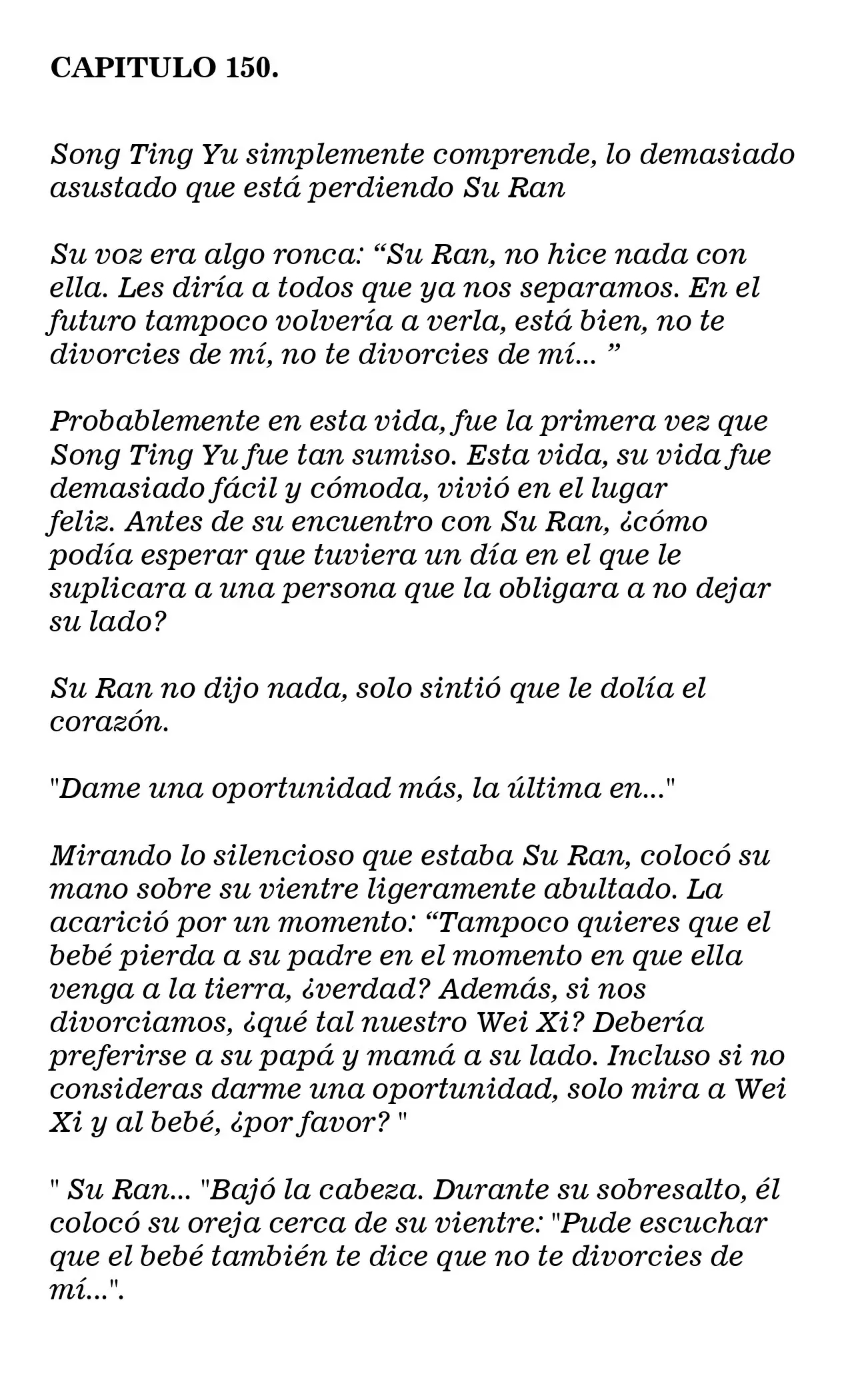 VOLVERNOS A CASAR, ¡DE NINGUNA MANERA! (Novela) (2018) - Capítulo 150 - Página 1 - LectorTMOo