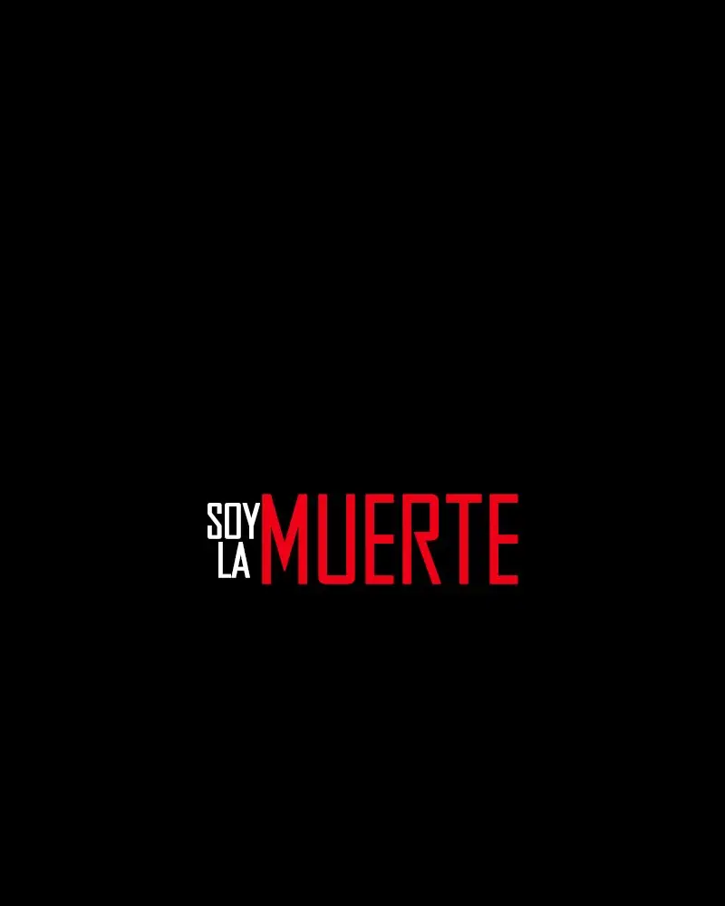 Yo soy la muerte (2019) - Capítulo 5 - Página 2 - LectorTMOo