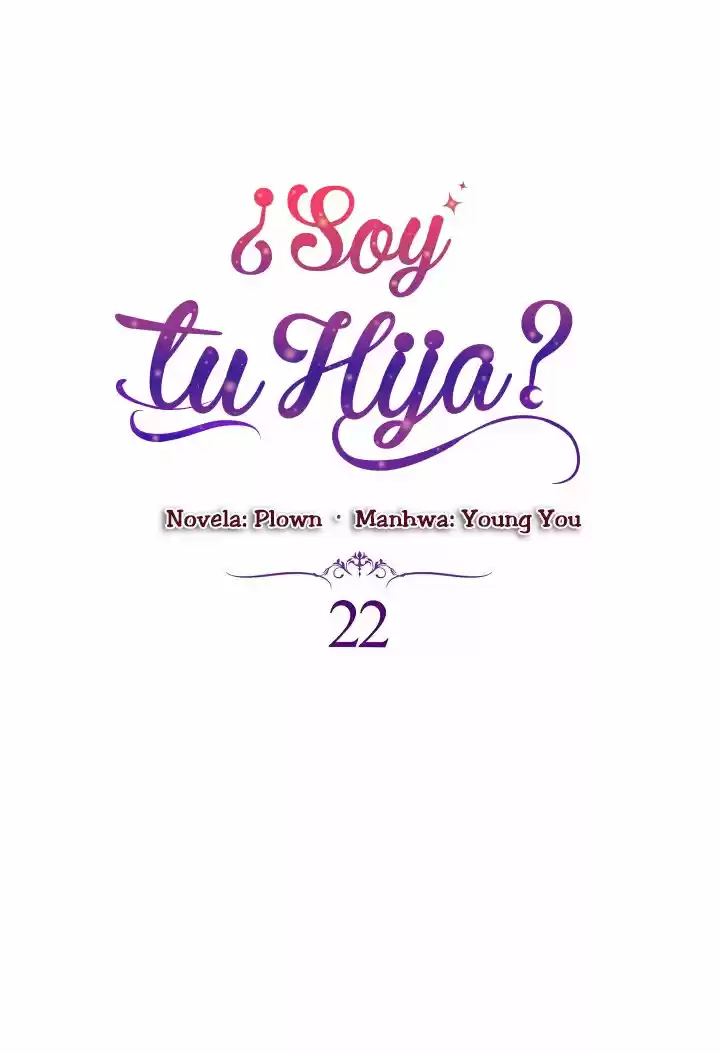 ¿Yo Soy tu Hija? - Capítulo 22 - Página 5 - LectorTMOo