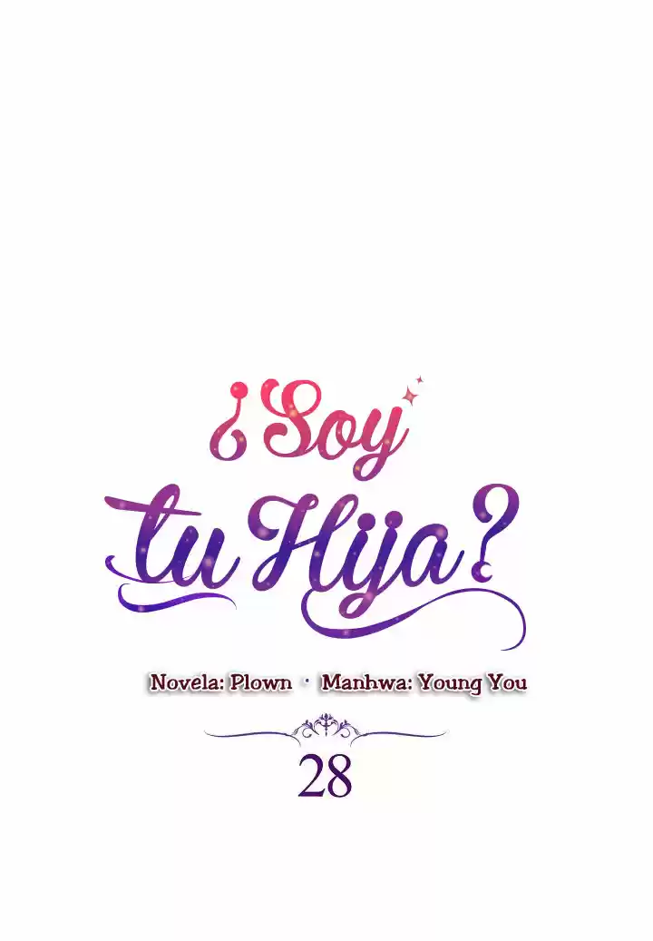 ¿Yo Soy tu Hija? - Capítulo 28 - Página 3 - LectorTMOo