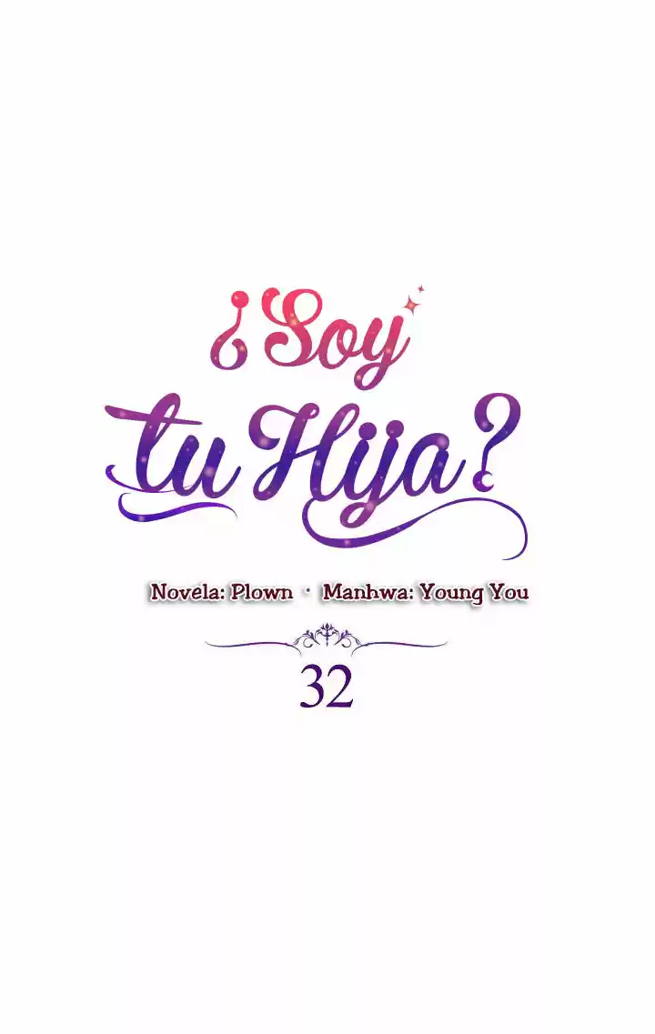 ¿Yo Soy tu Hija? - Capítulo 32 - Página 9 - LectorTMOo
