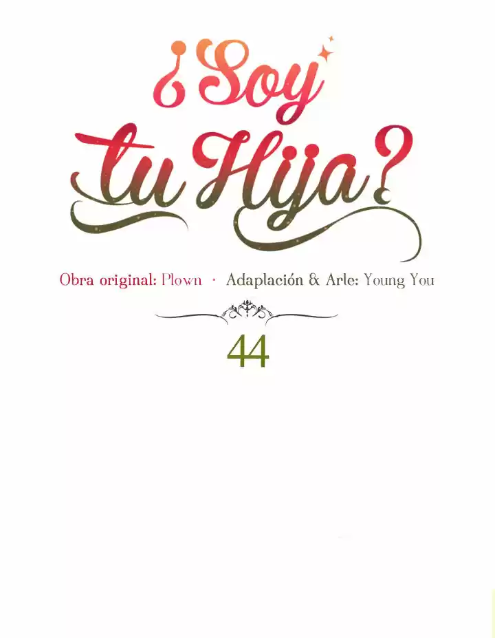 ¿Yo Soy tu Hija? - Capítulo 44 - Página 11 - LectorTMOo