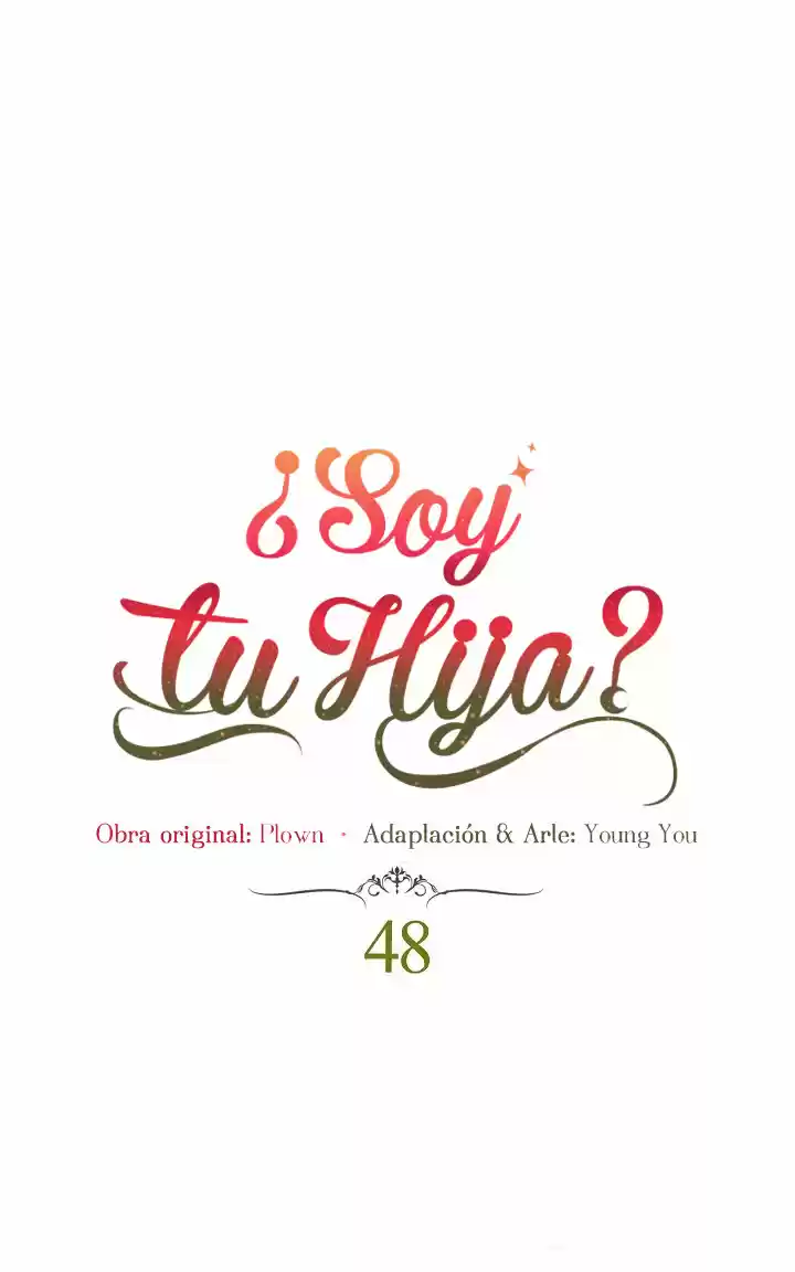 ¿Yo Soy tu Hija? - Capítulo 48 - Página 3 - LectorTMOo