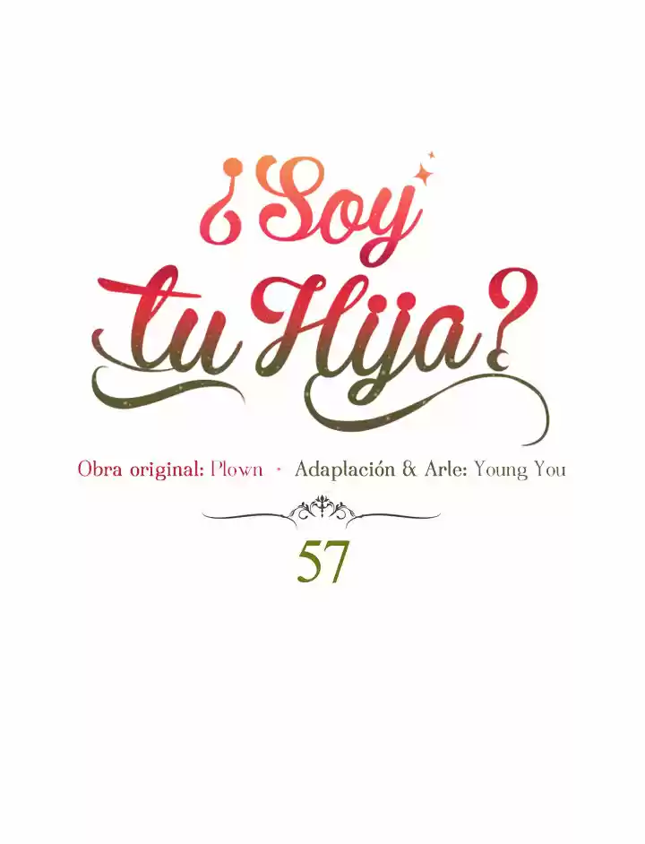 ¿Yo Soy tu Hija? - Capítulo 57 - Página 8 - LectorTMOo