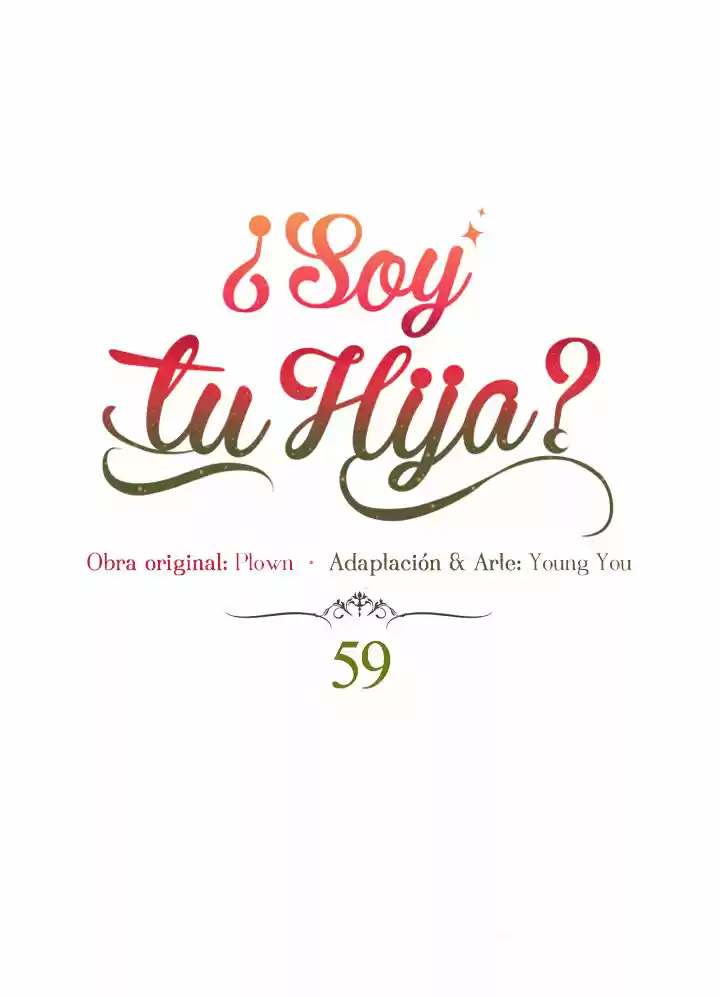 ¿Yo Soy tu Hija? - Capítulo 59 - Página 10 - LectorTMOo