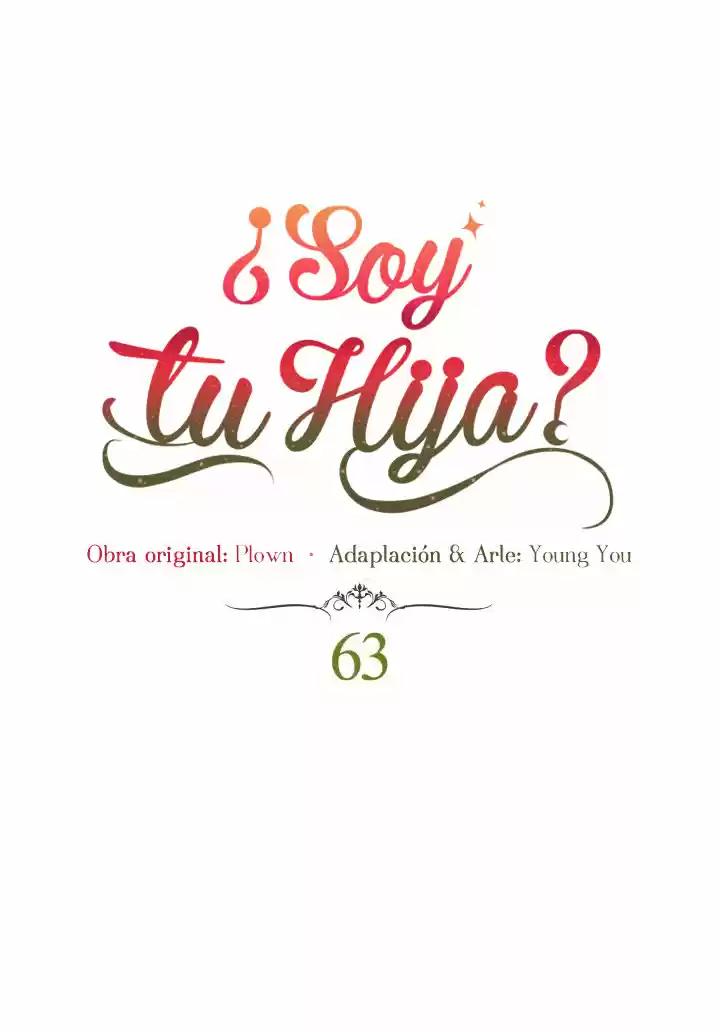 ¿Yo Soy tu Hija? - Capítulo 63 - Página 3 - LectorTMOo