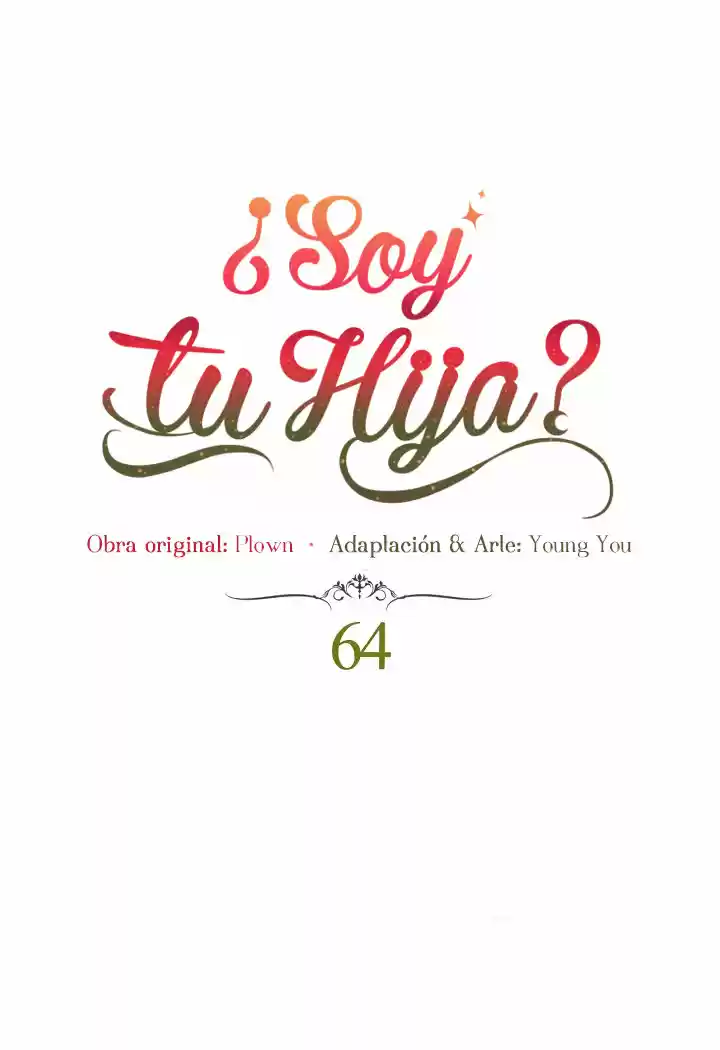 ¿Yo Soy tu Hija? - Capítulo 64 - Página 9 - LectorTMOo
