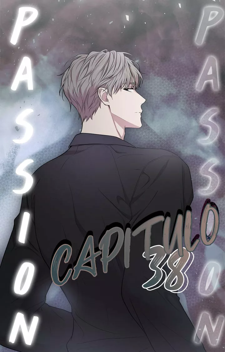 Passion - Capítulo 38 - Página 22 - LectorTMOo